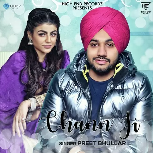 Chann Ji Preet Bhullar Mp3 Download Song - Mr-Punjab