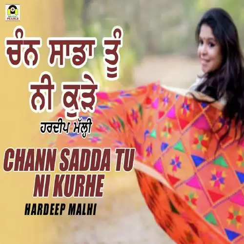 Chann Sadda Tu Ni Kurhe Hardeep Malhi Mp3 Download Song - Mr-Punjab