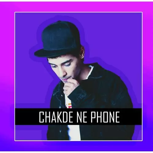 Chakde Ne Phone Neet Mp3 Download Song - Mr-Punjab