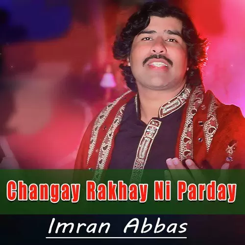 Changay Rakhay Ni Parday Imran Abbas Mp3 Download Song - Mr-Punjab