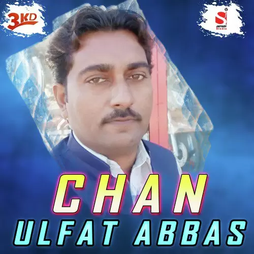 Chan Ulfat Abbas Mp3 Download Song - Mr-Punjab