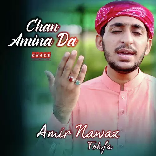 Madni Da Yaar A Amir Nawaz Tohfa Mp3 Download Song - Mr-Punjab