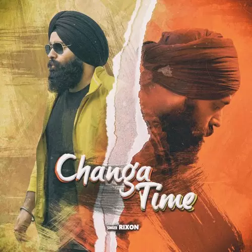 Changa Time Rixon Mp3 Download Song - Mr-Punjab