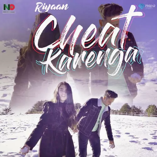 Cheat Karenga Riyaan Mp3 Download Song - Mr-Punjab