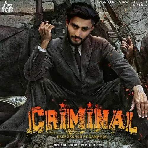 Criminal Deep Sekhon Mp3 Download Song - Mr-Punjab