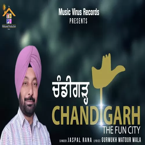 Chandigarh The Fun City Jaspal Rana Mp3 Download Song - Mr-Punjab