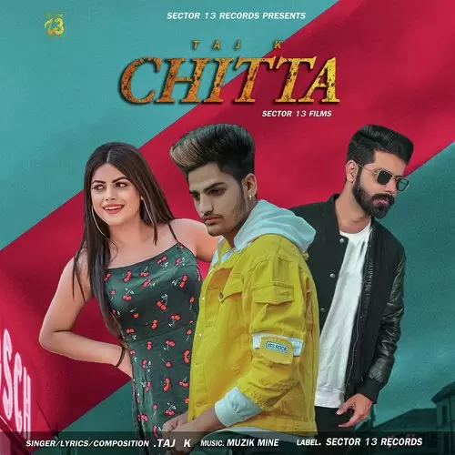 Chitta Taj K Mp3 Download Song - Mr-Punjab