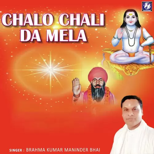 Chalo Chali Da Mela Brahma Kumar Maninder Bhai Mp3 Download Song - Mr-Punjab