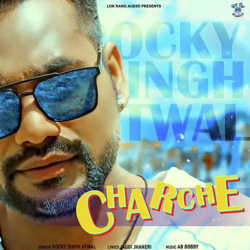 Charche Rocky Singh Atwal Mp3 Download Song - Mr-Punjab