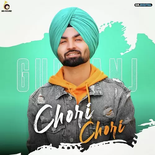 Chori Chori Gursanj Mp3 Download Song - Mr-Punjab