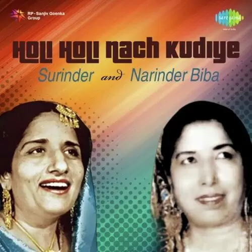 Holi Holi Nach Kudiye Surinder And Narinder Biba Bhai Surinder Singh Mp3 Download Song - Mr-Punjab