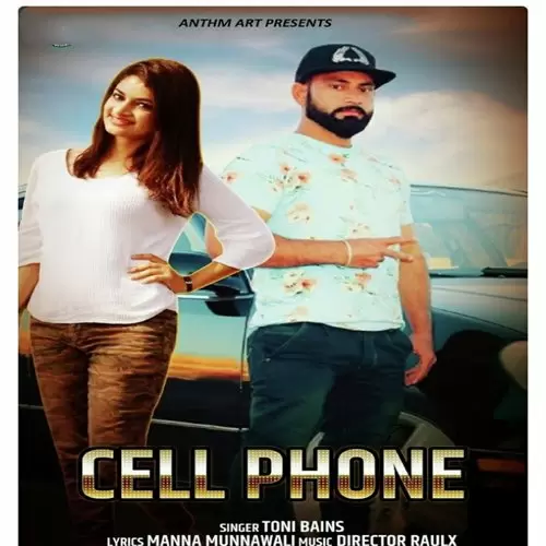 Cell Phone Toni Bains Mp3 Download Song - Mr-Punjab