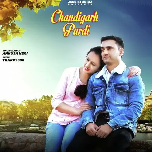 Chandigarh Pardi Ankush Negi Mp3 Download Song - Mr-Punjab