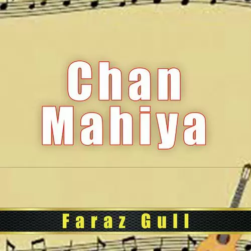 Chan Mahiya Faraz Gull Mp3 Download Song - Mr-Punjab