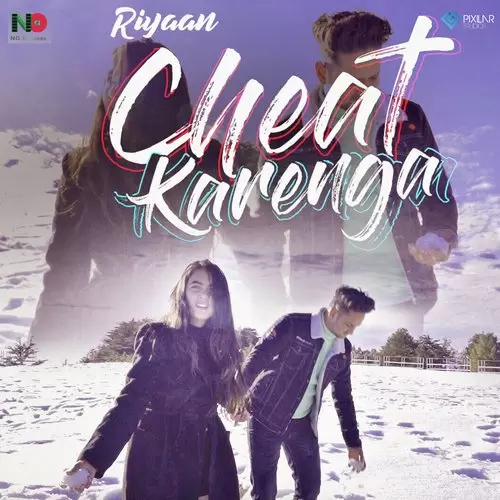 Cheat Karenga Riyan Mp3 Download Song - Mr-Punjab