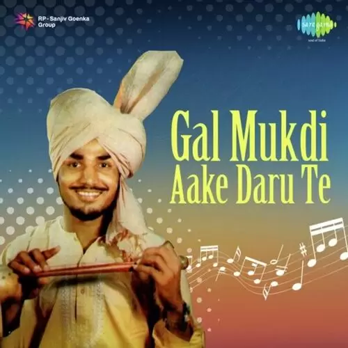 Gal Mukdi Aake Daru Te - Single Song by Kuldeep Paras - Mr-Punjab