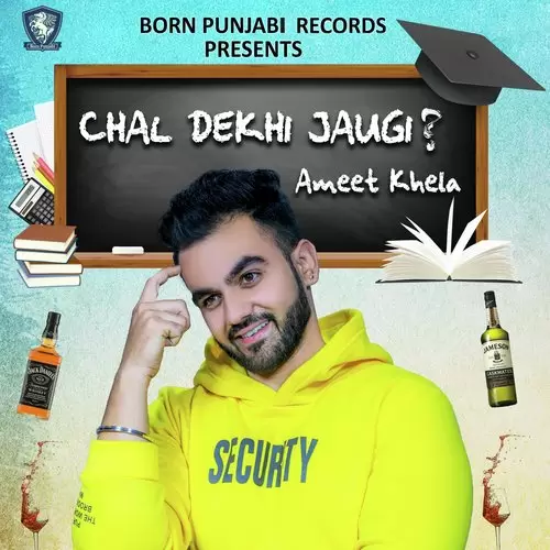 Chal Dekhi Jaugi Ameet Khela Mp3 Download Song - Mr-Punjab