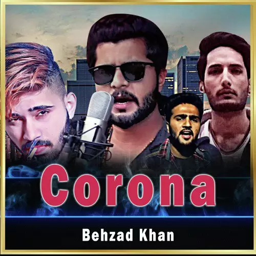 Corona Behzad Khan Mp3 Download Song - Mr-Punjab