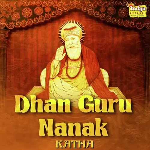 Dhan Guru Nanak (Katha) Songs