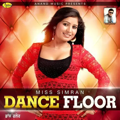 Dance Floor Miss Simran Mp3 Download Song - Mr-Punjab