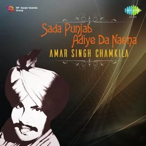 Sada Punjab Adiye Da Nasha Amar Singh Chamkila Amar Singh Chamkila Mp3 Download Song - Mr-Punjab