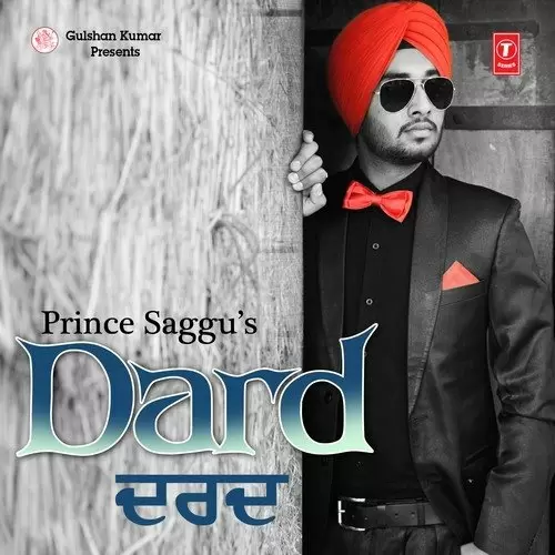 Dard - Single Song by Prince Saggu - Mr-Punjab