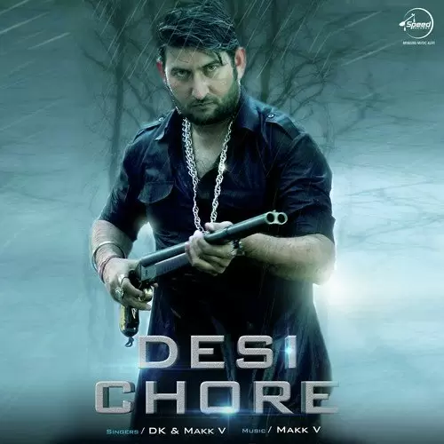 Desi Chore Dk Mp3 Download Song - Mr-Punjab