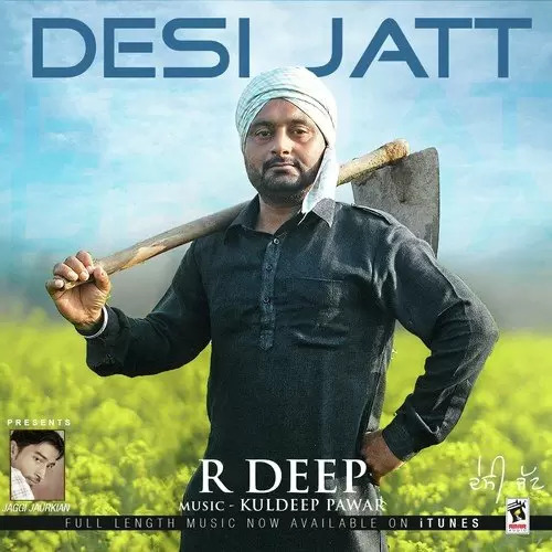 Desi Jatt R Deep Mp3 Download Song - Mr-Punjab