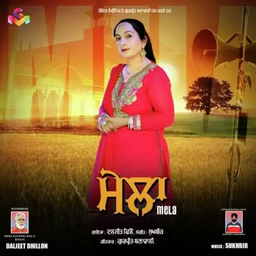 Mela Daljeet Dhillon Mp3 Download Song - Mr-Punjab