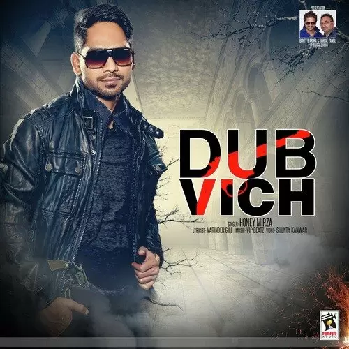 Dubb Vich Honey Mirza Mp3 Download Song - Mr-Punjab