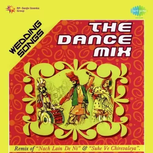 Wedding Songs The Dance Mix Sneh Nangia Mp3 Download Song - Mr-Punjab