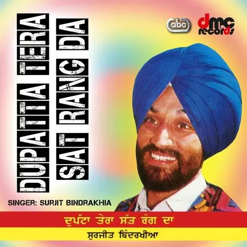 Dupatta Tera Sat Rang Da - Album Song by Surjit Bindrakhia - Mr-Punjab