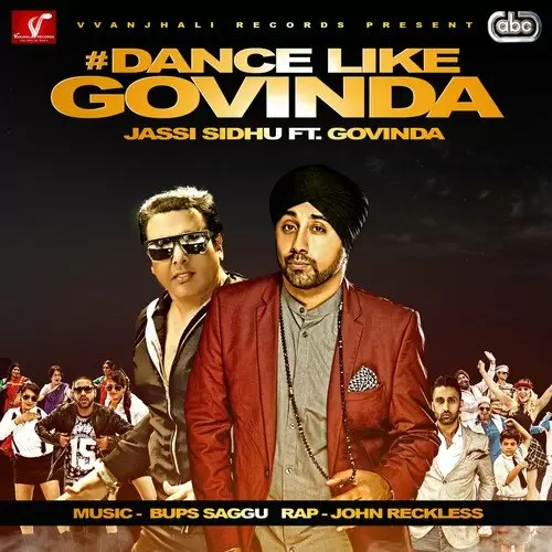 Dance Like Govinda Dream Big Desi Mix Jassi Sidhu Mp3 Download Song - Mr-Punjab