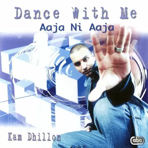 Dance With Me - Aaja Ni Aaja Songs