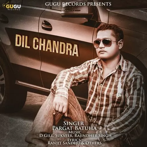 Dil Chandra Pargat Batuha Mp3 Download Song - Mr-Punjab