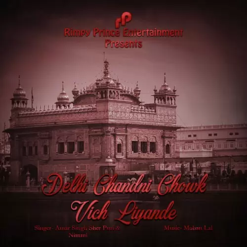 Delhi Chandni Chowk Vich Liyande Amar Singh Sher Puri Mp3 Download Song - Mr-Punjab