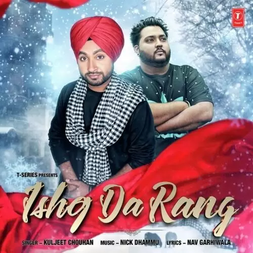 Ishq Da Rang Kuljeet Chouhan Mp3 Download Song - Mr-Punjab