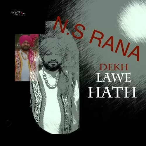 Dekh Lawe Hath N.S Rana Mp3 Download Song - Mr-Punjab