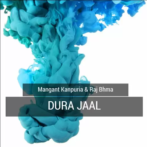 Dura Jaal Mangant Kanpuria Mp3 Download Song - Mr-Punjab