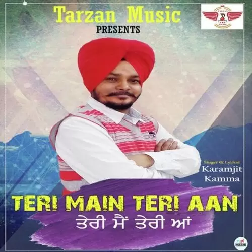 Teri Main Teri Aan Karamjit Kamma Mp3 Download Song - Mr-Punjab