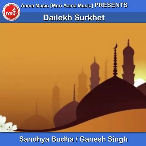 Dailekh Surkhet Sandhya Budha Mp3 Download Song - Mr-Punjab