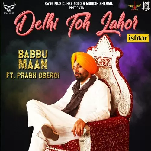 Delhi Toh Lahor Songs