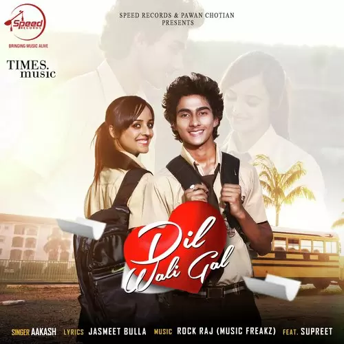 Dil Wali Gal Aakash Mp3 Download Song - Mr-Punjab