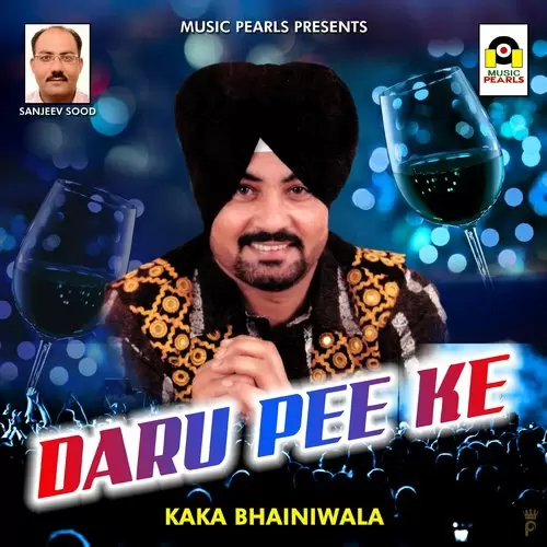 Daru Pee Ke Kaka Bhainiwala Mp3 Download Song - Mr-Punjab