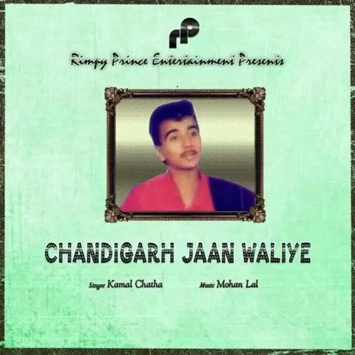 Chandigarh Jaan Waliye Kamal Chatha Mp3 Download Song - Mr-Punjab