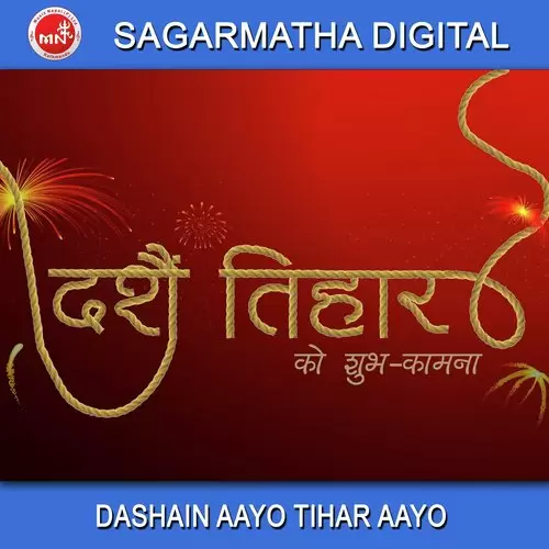 Dashain Aayo Tihar Aayo SG Ashish Abiral Mp3 Download Song - Mr-Punjab