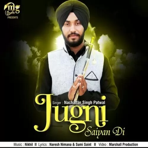 Jugni Saiyan Di Nachattar Singh Patwal Mp3 Download Song - Mr-Punjab