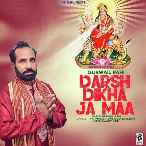 Darsh Dikha Ja Maa Gurmail Rahi Mp3 Download Song - Mr-Punjab