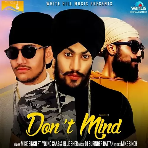 DonT Mind Mike Singh Mp3 Download Song - Mr-Punjab