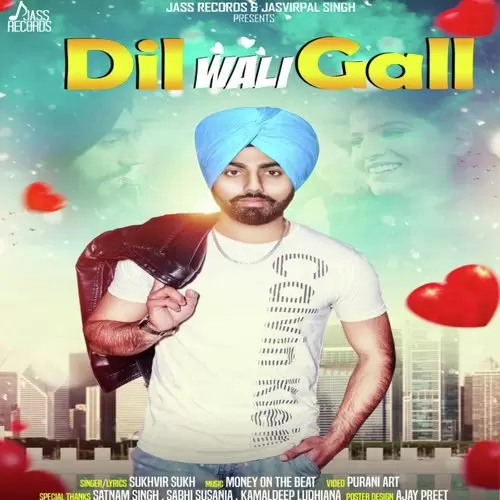 Dil Wali Gall Sukhvir Sukh Mp3 Download Song - Mr-Punjab